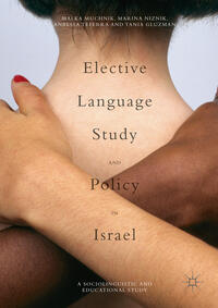 Vorderes Coverbild Elective Language Study and Policy in Israel