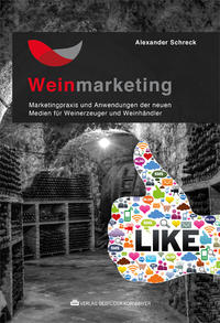 Vorderes Coverbild Weinmarketing – Das Praxishandbuch