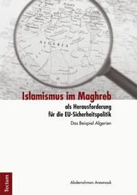 Vorderes Coverbild Islamismus im Maghreb als Herausforderung für die EU-Sicherheitspolitik