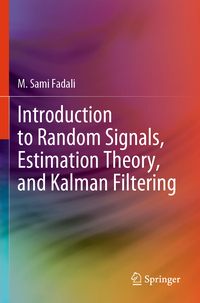Vorderes Coverbild Introduction to Random Signals, Estimation Theory, and Kalman Filtering