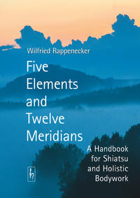 Vorderes Coverbild Five Elements and Twelve Meridians
