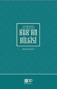 Vorderes Coverbild Yetiskinler Için Temel Dinî Bilgiler - Kur'an Bilgisi