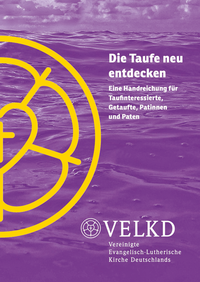 Vorderes Coverbild Die Taufe neu entdecken