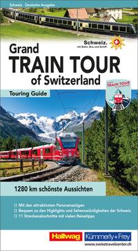 Vorderes Coverbild Hallwag Reiseführer Grand Train Tour of Switzerland, deutsche Ausgabe