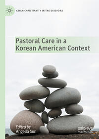 Vorderes Coverbild Pastoral Care in a Korean American Context