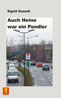 Vorderes Coverbild Auch Heine war ein Pendler