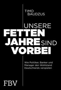 Vorderes Coverbild Unsere fetten Jahre sind vorbei