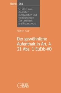 Vorderes Coverbild Der gewöhnliche Aufenthalt in Art. 4, 21 Abs. 1 EuErb-VO