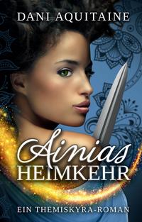 Vorderes Coverbild Ainias Heimkehr