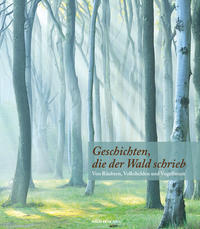 Vorderes Coverbild Geschichten, die der Wald schrieb