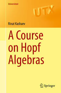 Vorderes Coverbild A Course on Hopf Algebras