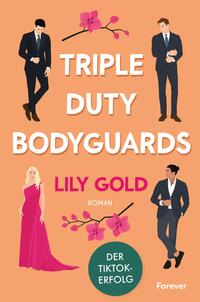 Vorderes Coverbild Triple Duty Bodyguards (Why Choose 2)