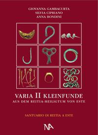 Vorderes Coverbild Varia II - Die metallenen Kleinfunde aus dem Reitia-Heiligtum von Este