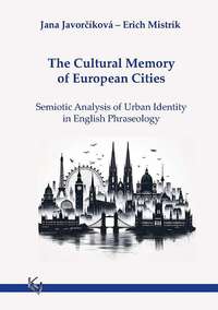 Vorderes Coverbild The Cultural Memory of European Cities