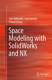 Vorderes Coverbild Space Modeling with SolidWorks and NX