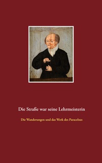 Vorderes Coverbild Die Straße war seine Lehrmeisterin