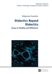 Vorderes Coverbild Dialectics Beyond Dialectics