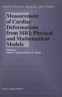 Vorderes Coverbild Measurement of Cardiac Deformations from MRI: Physical and Mathematical Models