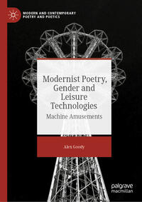 Vorderes Coverbild Modernist Poetry, Gender and Leisure Technologies