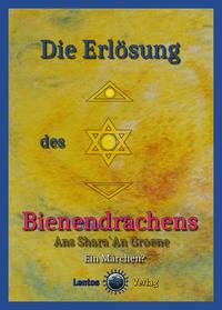 Vorderes Coverbild Die Erlösung des Bienendrachens