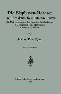 Vorderes Coverbild Die Einphasen-Motoren nach den deutschen Patentschriften