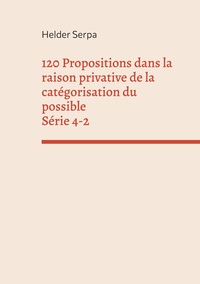 Vorderes Coverbild 120 Propositions dans la raison privative de la catégorisation du possible - Série 4-2