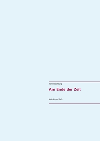 Vorderes Coverbild Am Ende der Zeit