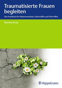 Vorderes Coverbild Traumatisierte Frauen begleiten