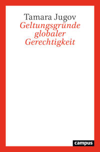 Vorderes Coverbild Geltungsgründe globaler Gerechtigkeit
