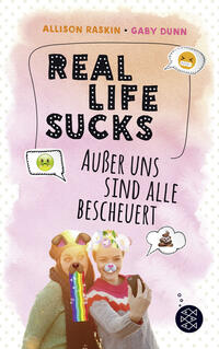 Vorderes Coverbild Real Life Sucks. Außer uns sind alle bescheuert