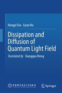 Vorderes Coverbild Dissipation and Diffusion of Quantum Light Field