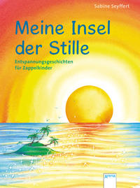 Vorderes Coverbild Meine Insel der Stille. Entspannungsgeschichten für Zappelkinder