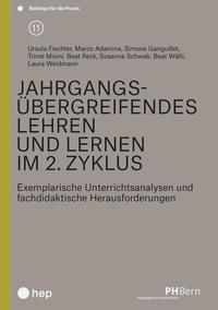Vorderes Coverbild Jahrgangsübergreifendes Lehren und Lernen im 2. Zyklus