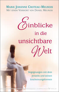 Vorderes Coverbild Einblicke in die unsichtbare Welt