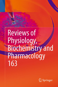 Vorderes Coverbild Reviews of Physiology, Biochemistry and Pharmacology, Vol. 163