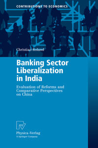 Vorderes Coverbild Banking Sector Liberalization in India
