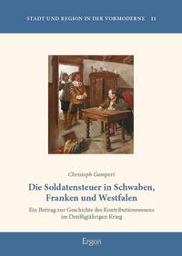 Vorderes Coverbild Die Soldatensteuer in Schwaben, Franken und Westfalen