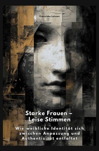 Vorderes Coverbild Starke Frauen – Leise Stimmen