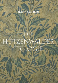 Vorderes Coverbild Die Hotzenwälder Trilogie