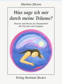 Vorderes Coverbild Was sage ich mir durch meine Träume?