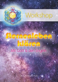 Vorderes Coverbild Sternenleben klären mit Gott & den Engeln