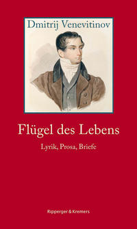 Vorderes Coverbild Flügel des Lebens. Lyrik, Prosa, Briefe