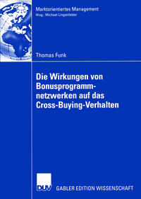 Vorderes Coverbild Die Wirkungen von Bonusprogrammnetzwerken auf das Cross-Buying-Verhalten