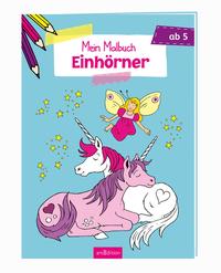 Vorderes Coverbild Malbuch ab 5 Jahren - Einhörner VE 5