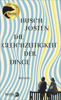 Vorderes Coverbild Die Gleichzeitigkeit der Dinge