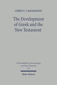 Vorderes Coverbild The Development of Greek and the New Testament