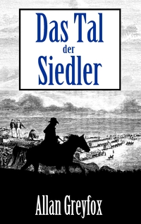 Vorderes Coverbild Das Tal der Siedler