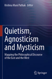 Vorderes Coverbild Quietism, Agnosticism and Mysticism