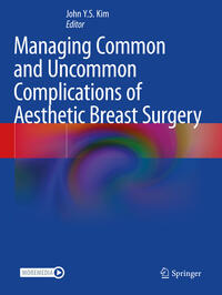 Vorderes Coverbild Managing Common and Uncommon Complications of Aesthetic Breast Surgery