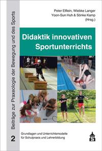 Vorderes Coverbild Didaktik innovativen Sportunterrichts
